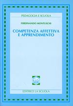 Competenza affettiva e apprendimento dalla alfabetizzazione affettiva alla pedagogia speciale