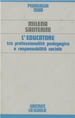 L'educatore tra professionalità pedagogica e responsabilità sociale
