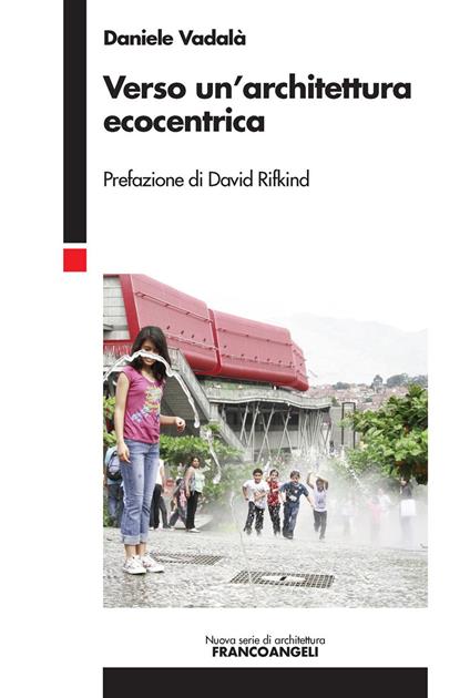 Verso un'architettura ecocentrica - Daniele Vadalà - ebook