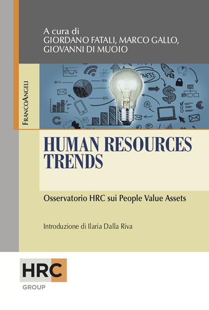 Human resources trends. Osservatorio HRC sui People Value Assets - Giovanni Di Muio,Giordano Fatali,Marco Gallo - ebook