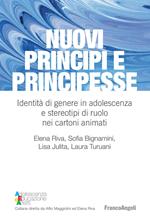 Nuovi principi e principesse. Identità di genere in adolescenza e stereotipi di ruolo nei cartoni animati