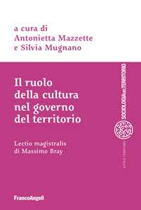 Il ruolo della cultura nel governo del territorio