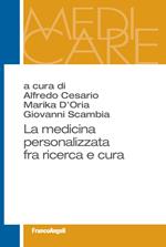 La medicina personalizzata fra ricerca e cura