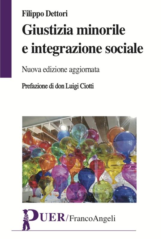 Giustizia minorile e integrazione sociale - Filippo Dettori - copertina