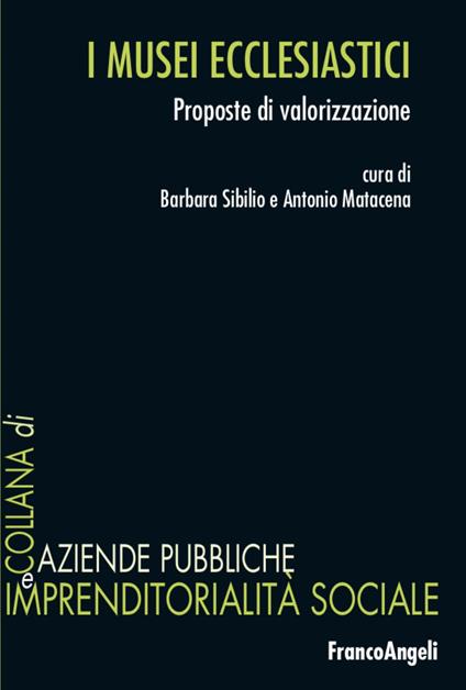 I musei ecclesiastici. Proposte di valorizzazione - copertina