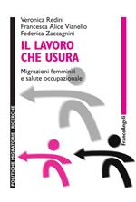 Il lavoro che usura. Migrazioni femminili e salute occupazionale