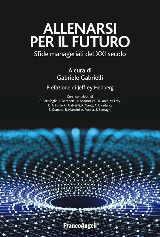 Allenarsi per il futuro. Sfide manageriali del XXI secolo - copertina