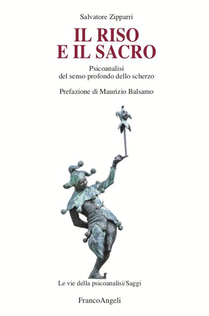Il riso e il sacro. Psicoanalisi del senso profondo dello scherzo - Salvatore Zipparri - copertina