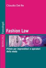 Fashion Law. Pillole per imprenditori e operatori della moda
