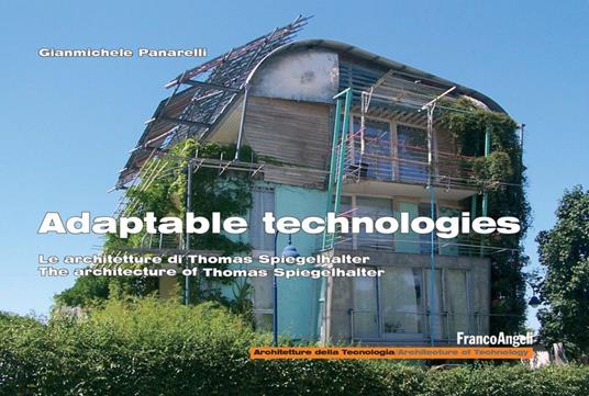 Adaptable technologies. Le architetture di Thomas Spiegelhalter - Gianmichele Panarelli - ebook