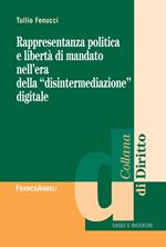 Rappresentanza politica e libertà di mandato nell'era della «disintermediazione» digitale