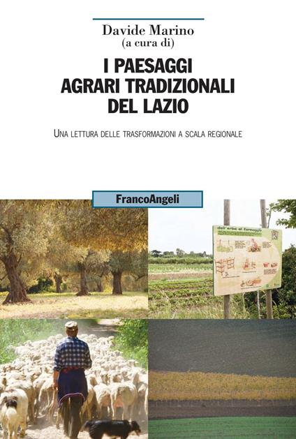 I paesaggi agrari tradizionali del Lazio. Una lettura delle trasformazioni a scala regionale - Davide Marino - ebook