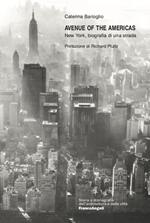 Avenue of the Americas. New York, biografia di una strada