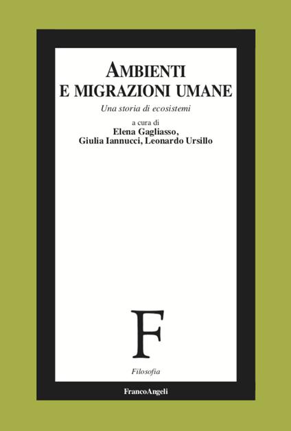 Ambienti e migrazioni umane. Una storia di ecosistemi - copertina