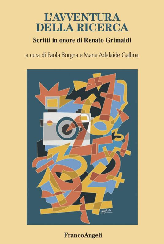 L' avventura della ricerca. Scritti in onore di Renato Grimaldi - copertina