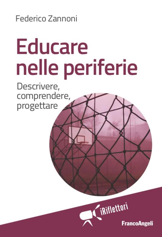 Educare nelle periferie - Federico Zannoni - copertina