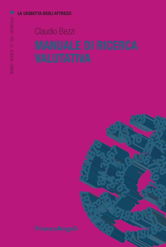 Manuale di ricerca valutativa - Claudio Bezzi - copertina