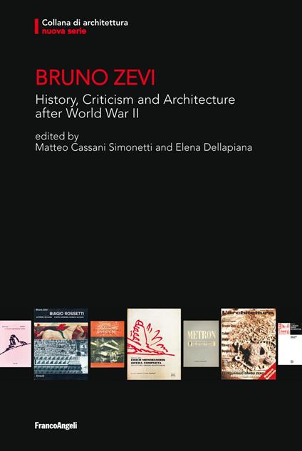 Bruno Zevi. History, criticism and architecture after World War II - copertina