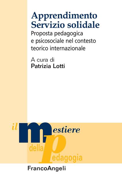 Apprendimento servizio solidale. Proposta pedagogica e psicosociale nel contesto teorico internazionale - copertina