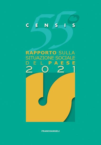 55º rapporto sulla situazione sociale del Paese 2021 - CENSIS - copertina