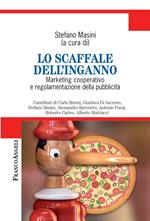 Lo scaffale dell'inganno. Marketing cooperativo e regolamentazione della pubblicità