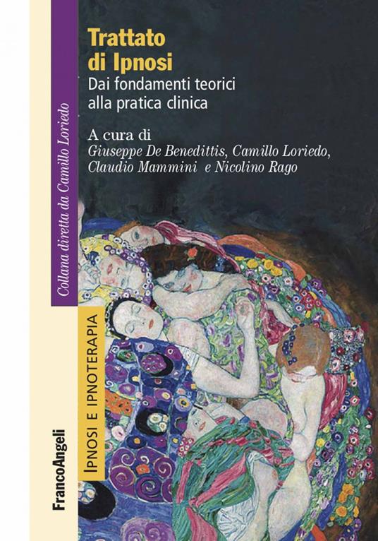 Trattato di ipnosi. Dai fondamenti teorici alla pratica clinica - Giuseppe De Benedittis,Camillo Loriedo,Claudio Mammini,Nicolino Rago - ebook