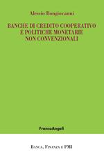Banche di credito cooperativo e politiche monetarie non convenzionali