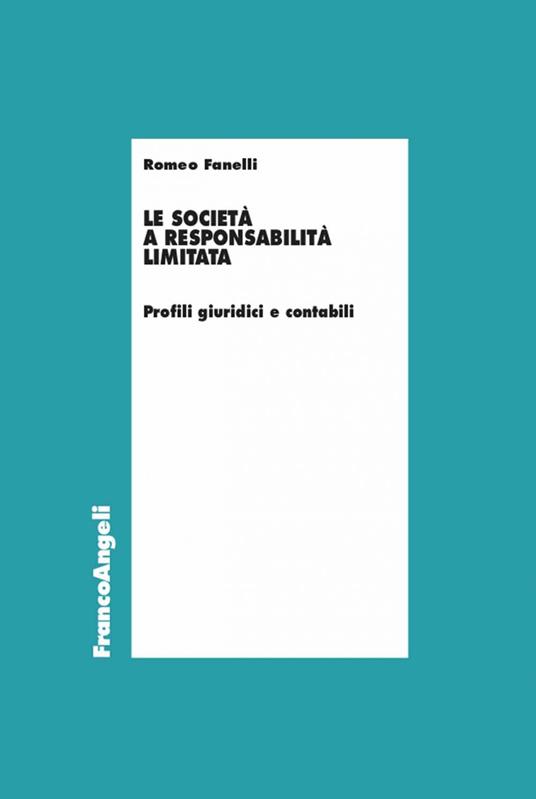 Le società a responsabilità limitata - Romeo Fanelli - ebook