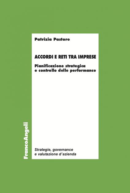 Accordi e reti tra imprese - Patrizia Pastore - ebook