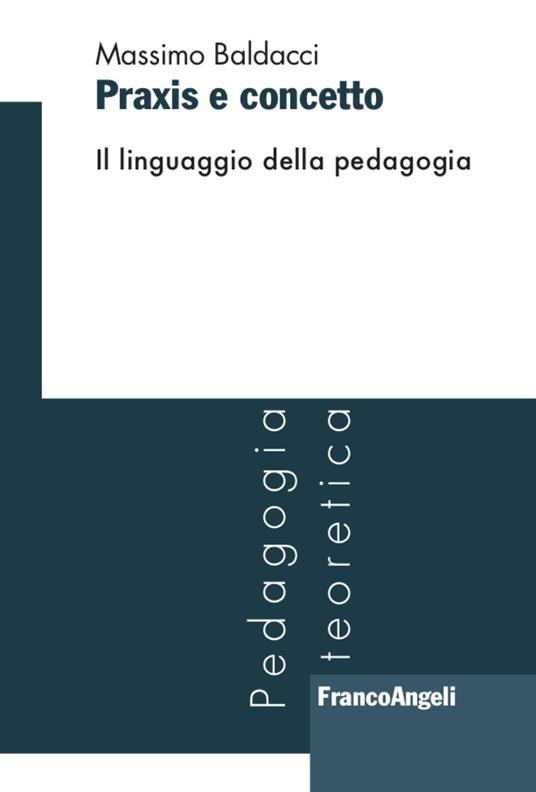 Praxis e concetto - Massimo Baldacci - copertina