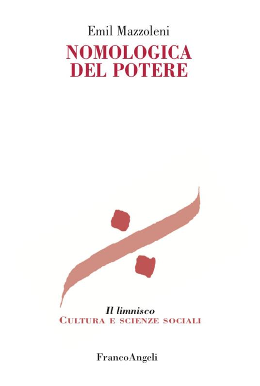 Nomologica del potere - Emil Mazzoleni - copertina