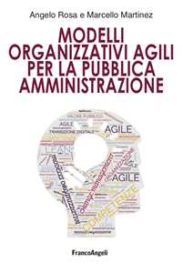 Modelli organizzativi agili per la pubblica amministrazione