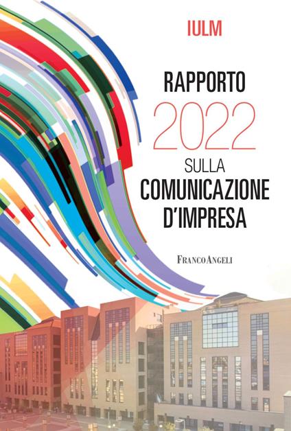 Rapporto IULM 2022 sulla comunicazione d'impresa - copertina