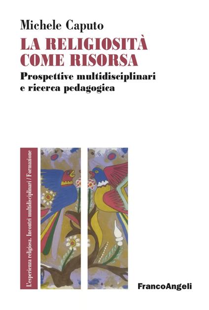 La religiosità come risorsa, Prospettive multidisciplinari e ricerca pedagogica - copertina