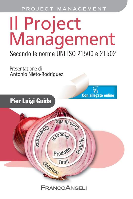Il project management. Secondo la norma UNI ISO 21500 - Pier Luigi Guida - copertina