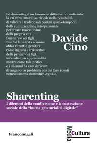 Libro Sharenting. I dilemmi della condivisione e la costruzione sociale della «buona genitorialità digitale» Davide Cino