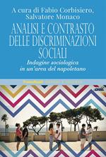 Analisi e contrasto delle discriminazioni sociali. Indagine sociologica in un'area del napoletano