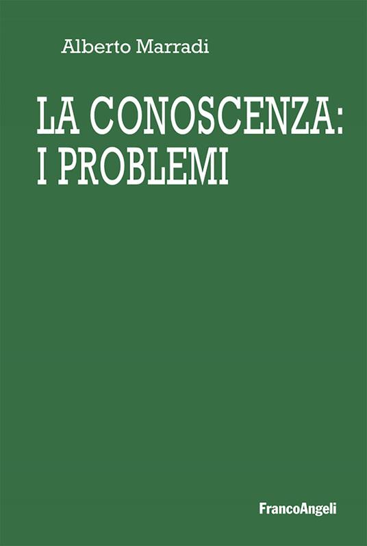 La conoscenza: i problemi - Alberto Marradi - ebook