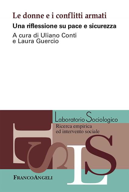 Le donne e i conflitti armati - V.V.A.A.,Uliano Conti,Laura Guercio - ebook