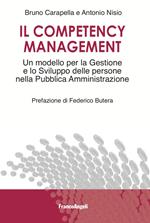 Il competency management. Un modello per la gestione e lo sviluppo delle persone nella Pubblica Amministrazione