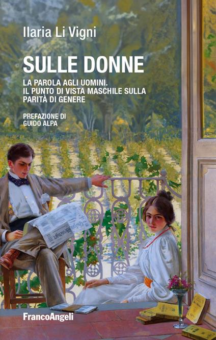 Sulle donne. La parola agli uomini. Il punto di vista maschile sulla parità di genere - Ilaria Li Vigni - copertina