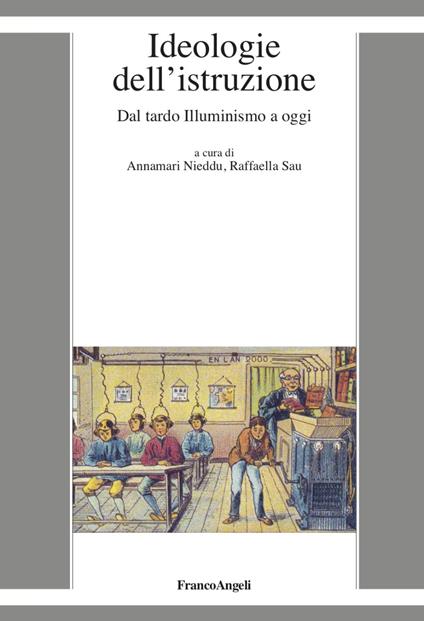 Ideologie dell'istruzione. Dal tardo Illuminismo a oggi - copertina