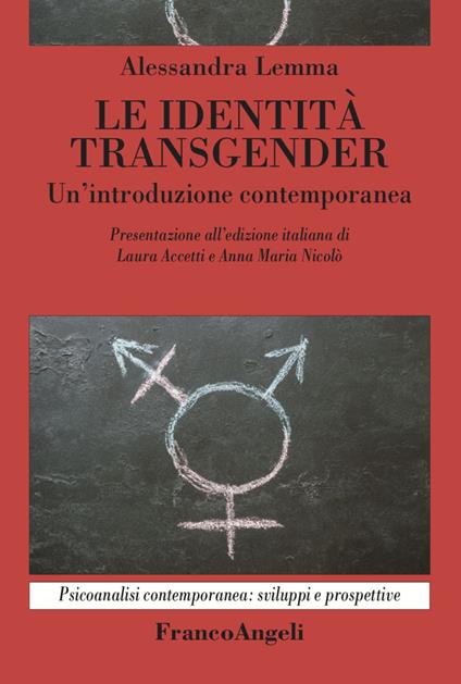 Le identità transgender. Un’introduzione contemporanea - Alessandra Lemma - copertina