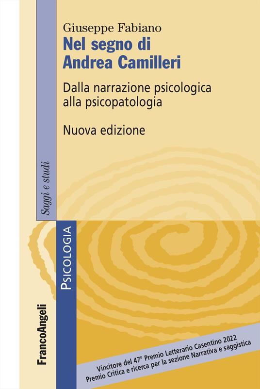 Nel segno di Andrea Camilleri. Dalla narrazione psicologica alla psicopatologia - Giuseppe Fabiano - copertina