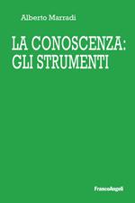 La conoscenza: gli strumenti