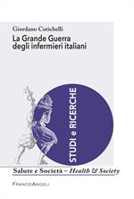 La grande guerra degli infermieri italiani