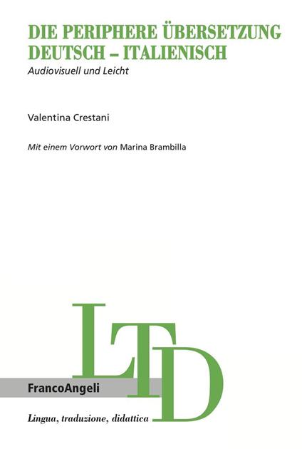 Die periphere Übersetzung Deutsch - Italienisch - Valentina Crestani - ebook
