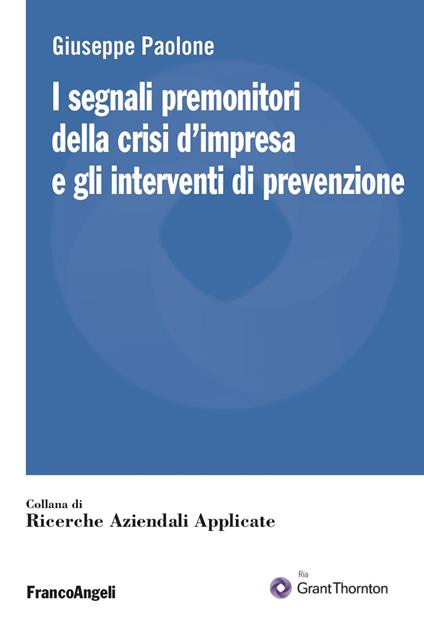 I segnali premonitori della crisi d'impresa e gli interventi di prevenzione - Giuseppe Paolone - ebook