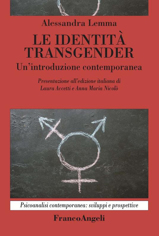 Le identità transgender. Un'introduzione contemporanea - Alessandra Lemma,Laura Accetti - ebook