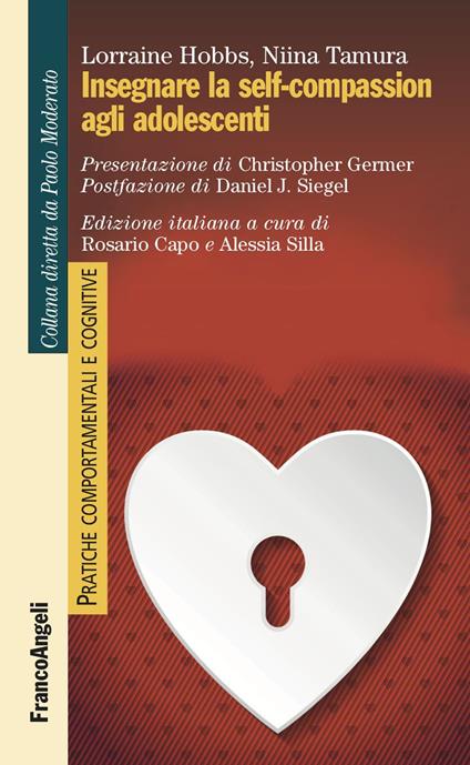 Insegnare la self-compassion agli adolescenti - Lorraine Hobbs,Niina Tamura,Rosario Capo,Alessia Silla - ebook